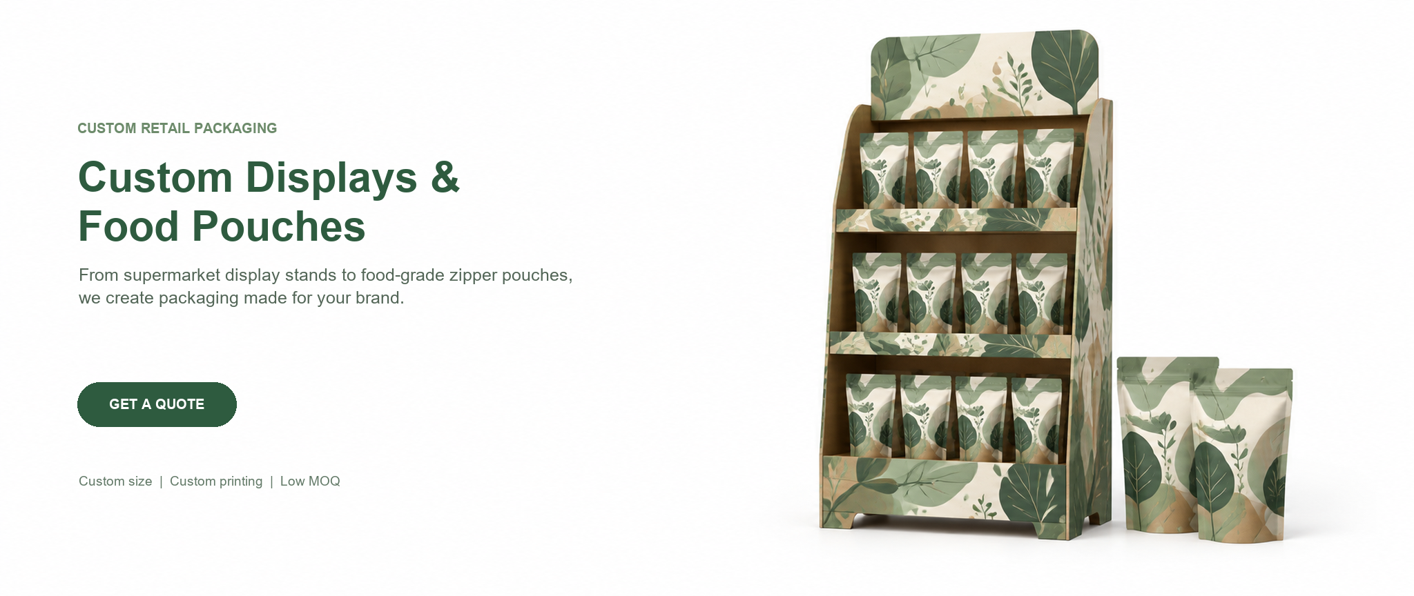 Custom Displays and Food Pouches